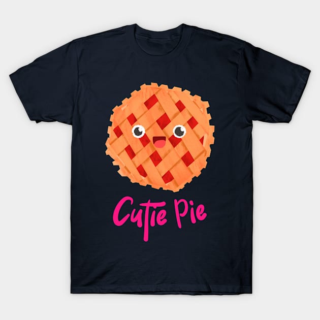 Cutie pie T-Shirt by Aversome